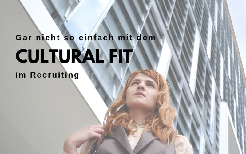 Unternehmenskultur und Cultural fit